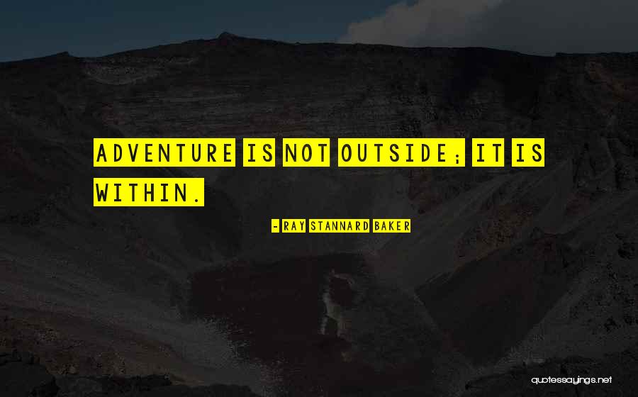 Varnell Hill Quotes By Ray Stannard Baker Varnell Hill Quotes By Ray Stannard Baker