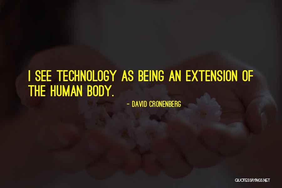 Varners Farm Quotes By David Cronenberg