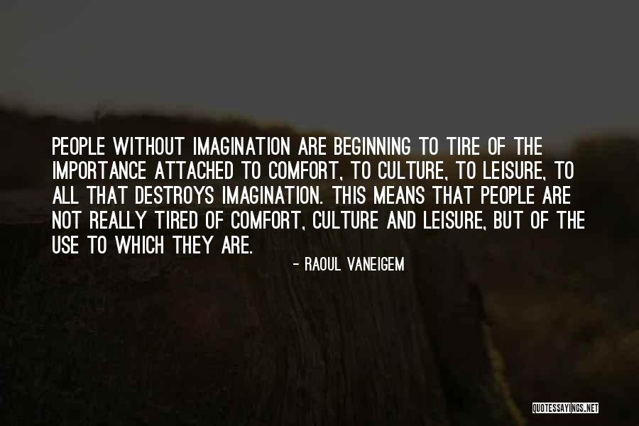 Varnie Mastin Quotes By Raoul Vaneigem Varnie Mastin Quotes By Raoul Vaneigem