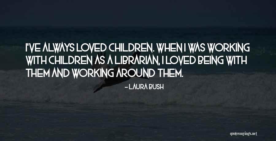 Varnik Agro Quotes By Laura Bush Varnik Agro Quotes By Laura Bush