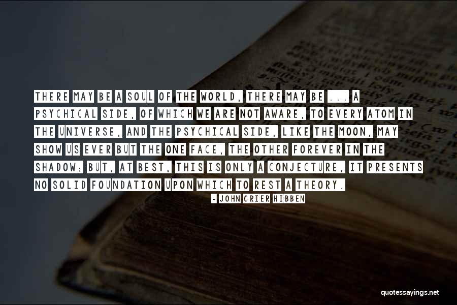Varolan Tdk Quotes By John Grier Hibben Varolan Tdk Quotes By John Grier Hibben