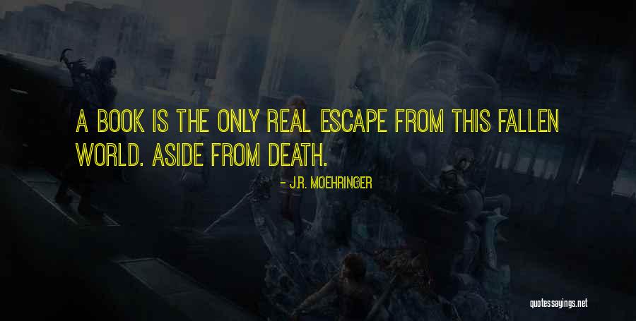 Varolmak Quotes By J.R. Moehringer