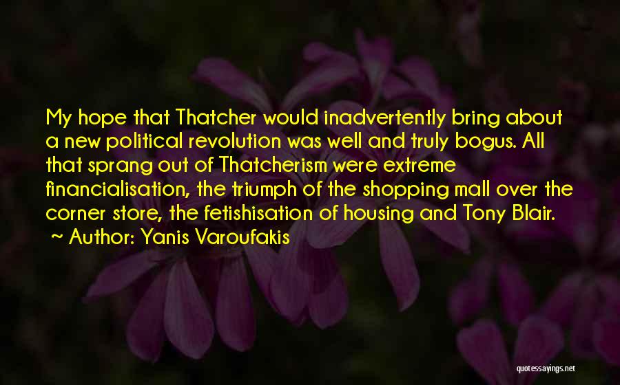 Varoufakis Quotes By Yanis Varoufakis