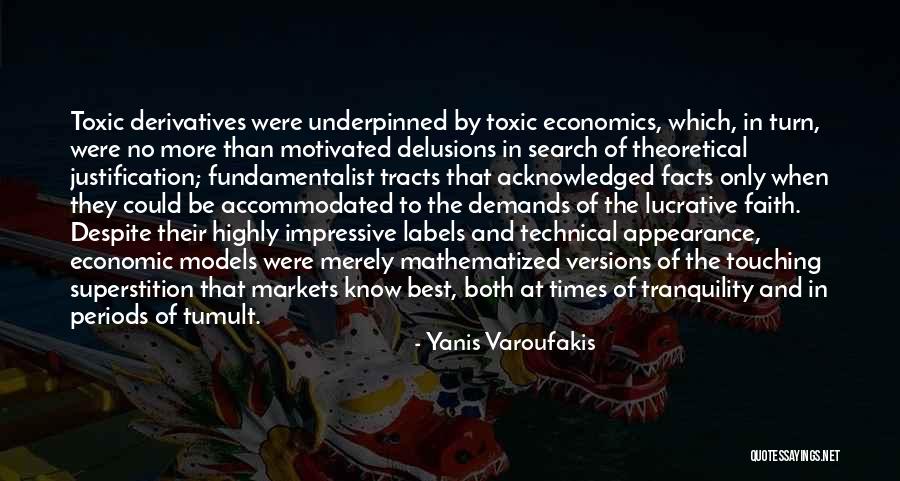 Varoufakis Yanis Quotes By Yanis Varoufakis Varoufakis Yanis Quotes By Yanis Varoufakis