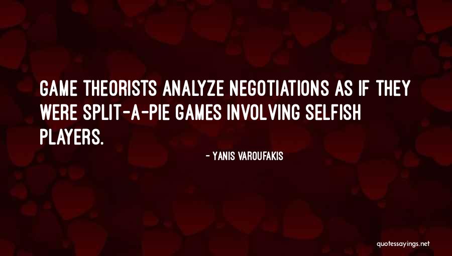 Varoufakis Yanis Quotes By Yanis Varoufakis Varoufakis Yanis Quotes By Yanis Varoufakis