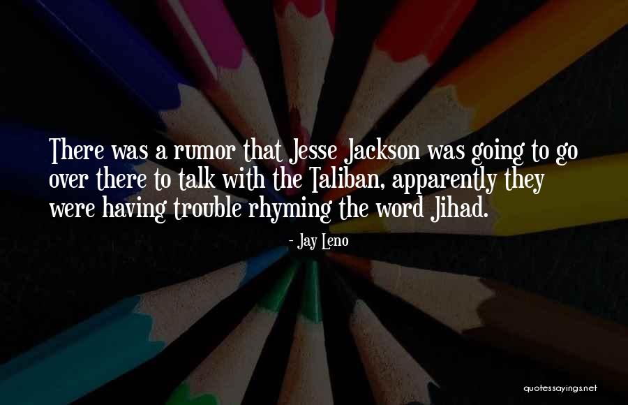 Varpushaukka Quotes By Jay Leno Varpushaukka Quotes By Jay Leno