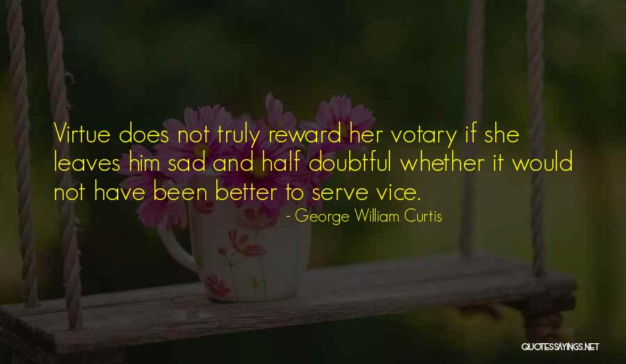 Varr No Ll S Quotes By George William Curtis Varr No Ll S Quotes By George William Curtis