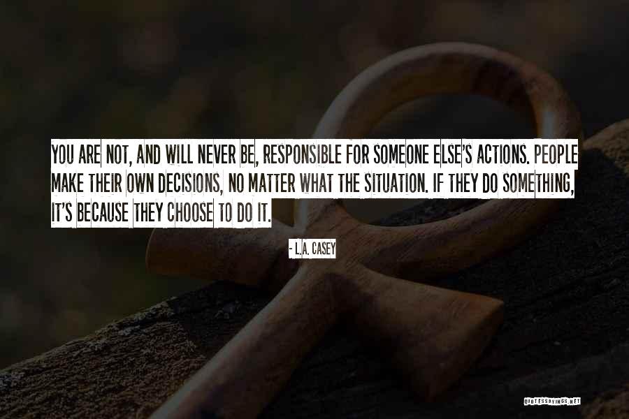 Varselor Quotes By L.A. Casey Varselor Quotes By L.A. Casey