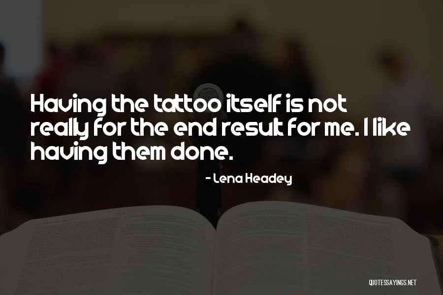 Varshavsky Dogovor Quotes By Lena Headey Varshavsky Dogovor Quotes By Lena Headey