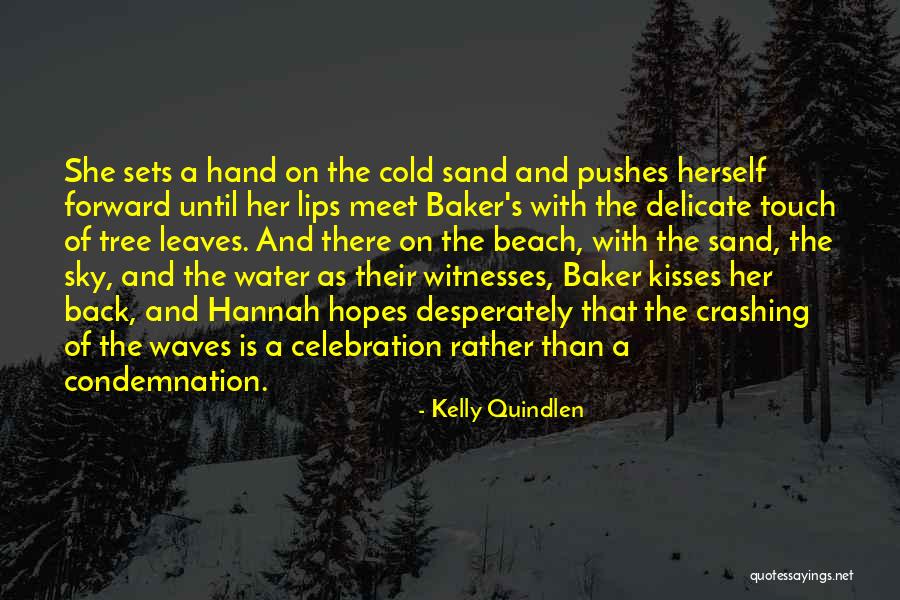 Varshavsky Quotes By Kelly Quindlen Varshavsky Quotes By Kelly Quindlen