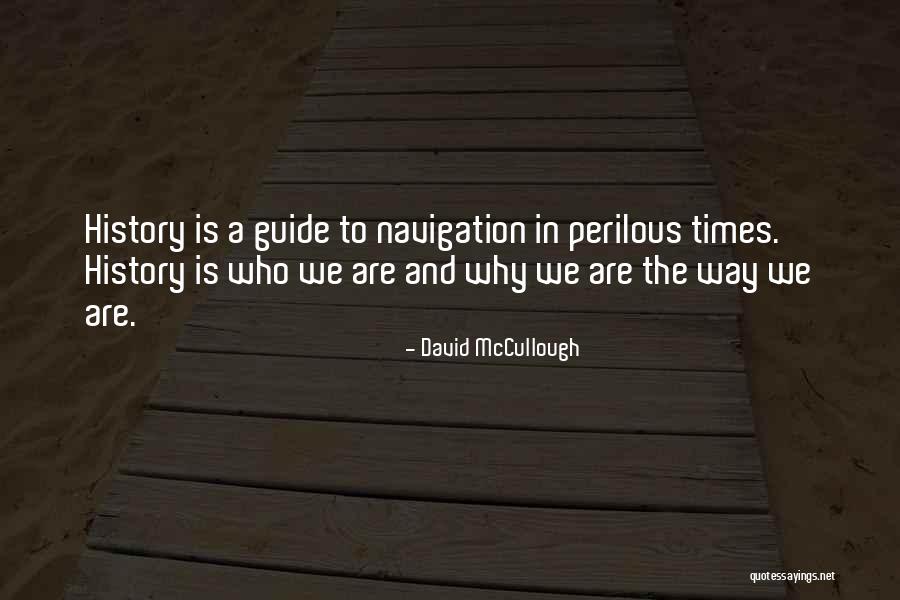 Varshney Caste Quotes By David McCullough Varshney Caste Quotes By David McCullough
