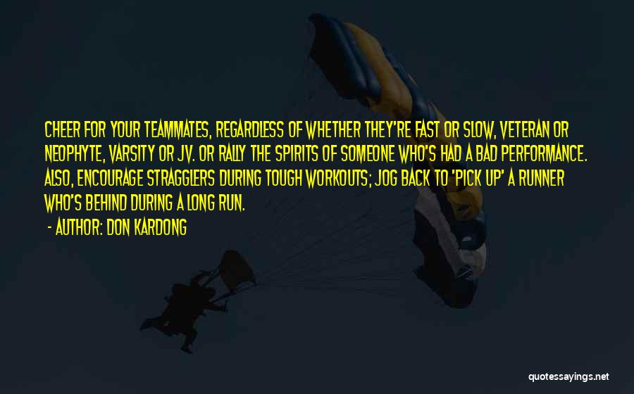 Varsity Cheer Quotes By Don Kardong