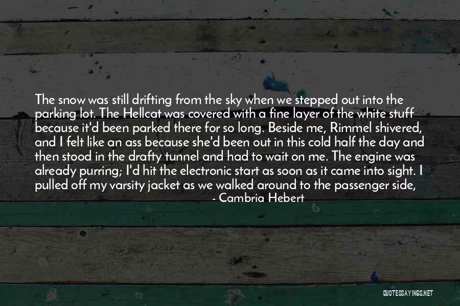 Varsity Quotes By Cambria Hebert Varsity Quotes By Cambria Hebert
