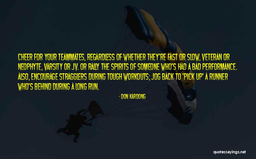 Varsity Quotes By Don Kardong Varsity Quotes By Don Kardong
