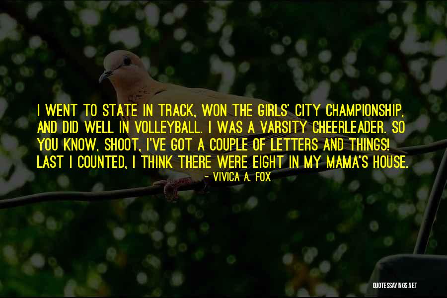 Varsity Quotes By Vivica A. Fox Varsity Quotes By Vivica A. Fox