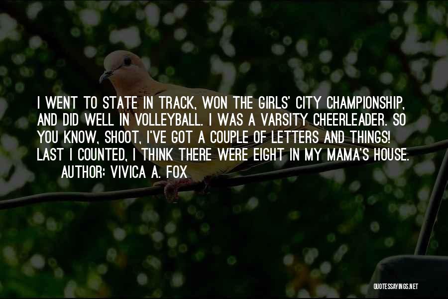 Varsity Volleyball Quotes By Vivica A. Fox
