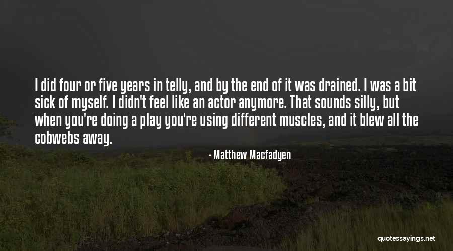 Varsonofy Quotes By Matthew Macfadyen Varsonofy Quotes By Matthew Macfadyen