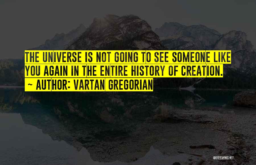 Vartan Gregorian Quotes 1162982