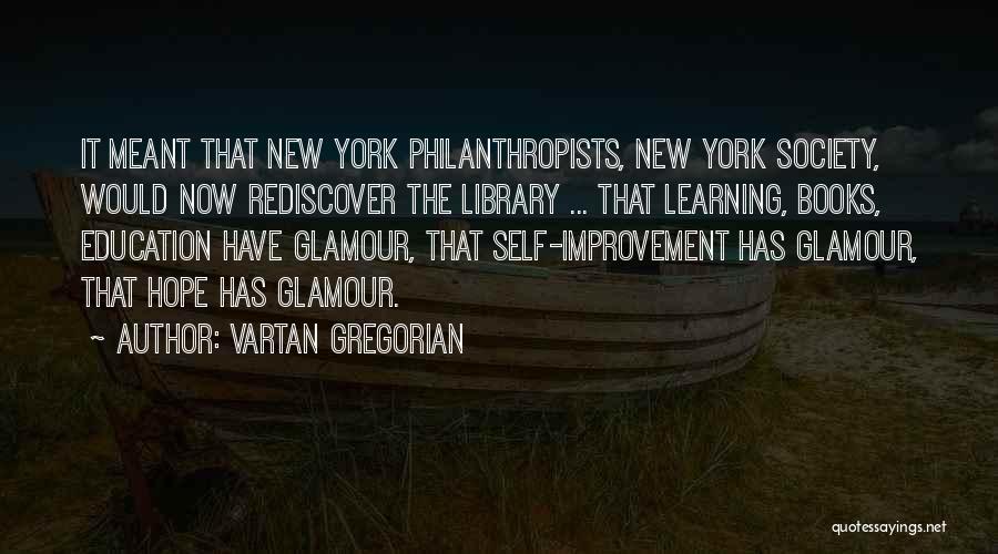 Vartan Gregorian Quotes 1373929