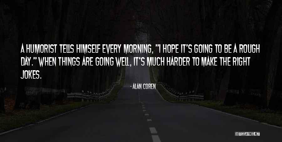 Vartan Kupelian Quotes By Alan Coren Vartan Kupelian Quotes By Alan Coren