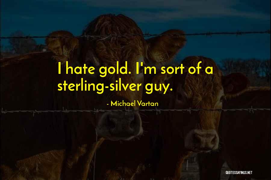 Vartan Quotes By Michael Vartan