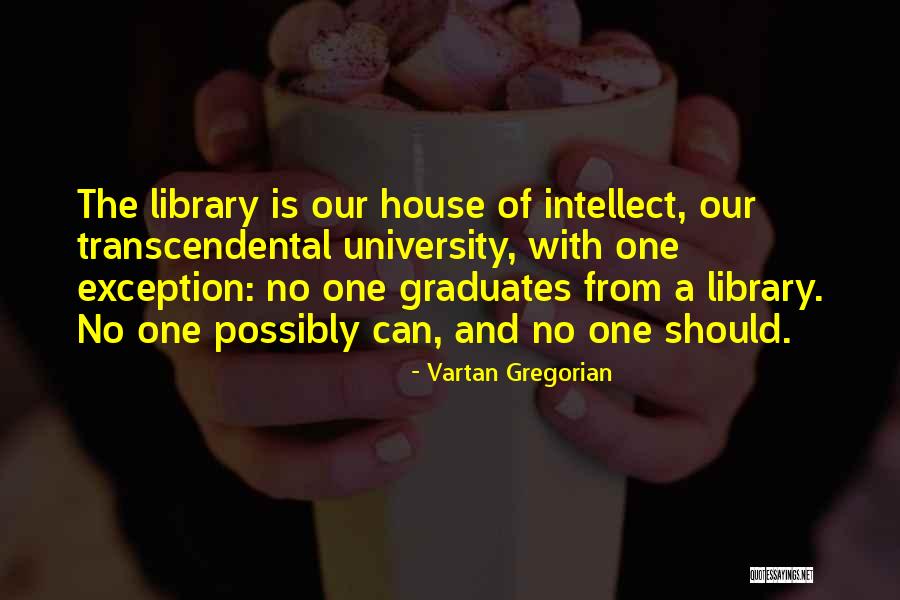 Vartan Quotes By Vartan Gregorian