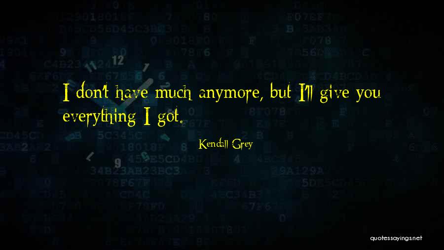 Vartohi Zakarian Quotes By Kendall Grey Vartohi Zakarian Quotes By Kendall Grey