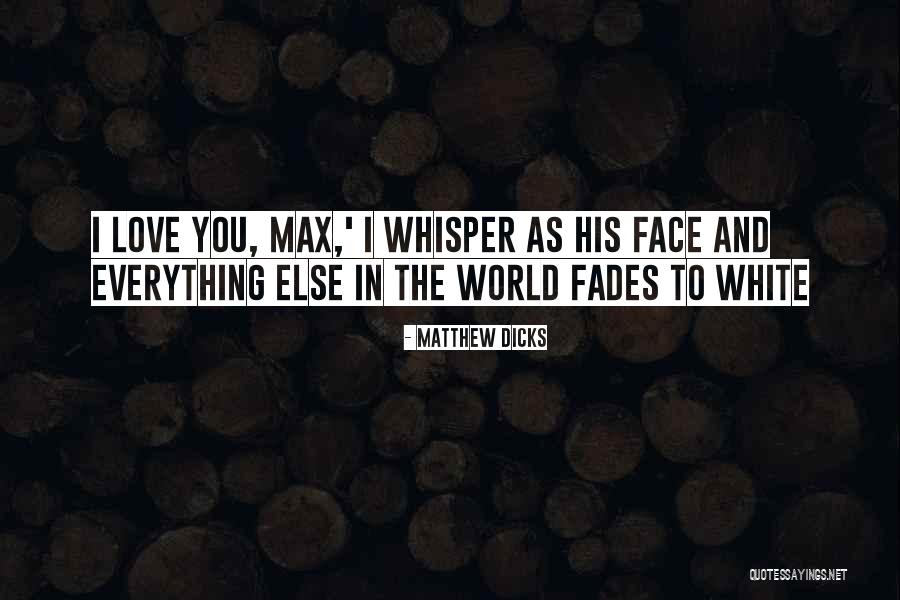 Vartojamos Quotes By Matthew Dicks Vartojamos Quotes By Matthew Dicks
