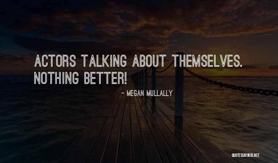 Varuzhan Khachatryan Quotes By Megan Mullally Varuzhan Khachatryan Quotes By Megan Mullally