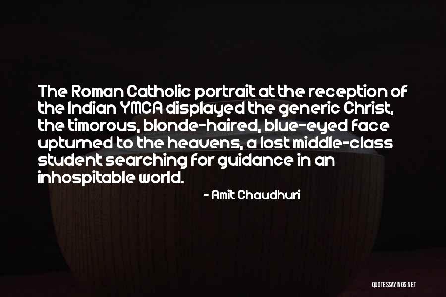Varuzhan Nersesyan Quotes By Amit Chaudhuri Varuzhan Nersesyan Quotes By Amit Chaudhuri