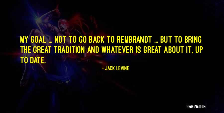 Varvari Ceo Quotes By Jack Levine Varvari Ceo Quotes By Jack Levine