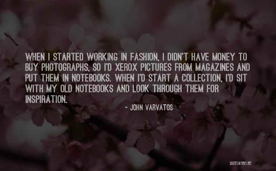 Varvatos Quotes By John Varvatos Varvatos Quotes By John Varvatos