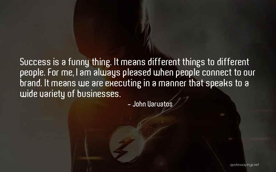 Varvatos Quotes By John Varvatos Varvatos Quotes By John Varvatos