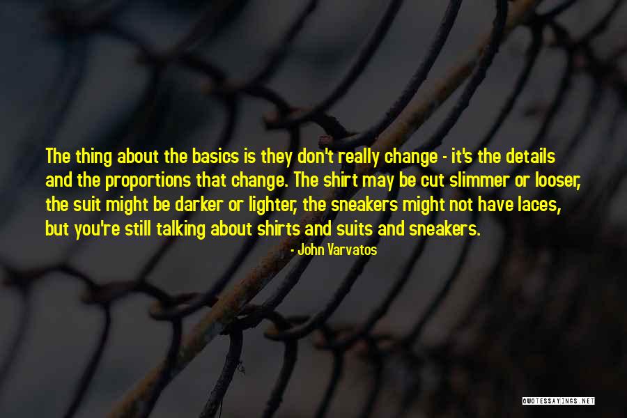 Varvatos Quotes By John Varvatos Varvatos Quotes By John Varvatos