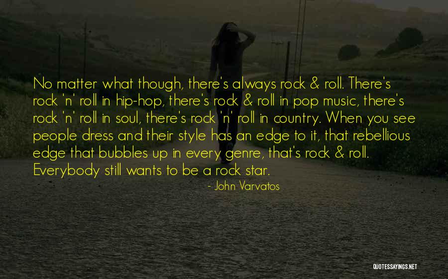 Varvatos Quotes By John Varvatos Varvatos Quotes By John Varvatos
