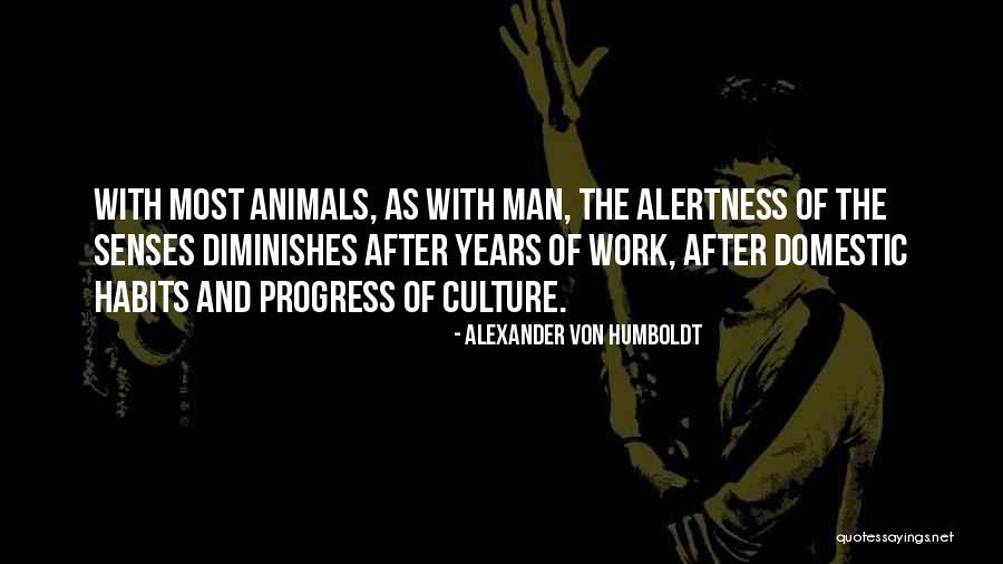 Vasanthi Padukone Quotes By Alexander Von Humboldt Vasanthi Padukone Quotes By Alexander Von Humboldt