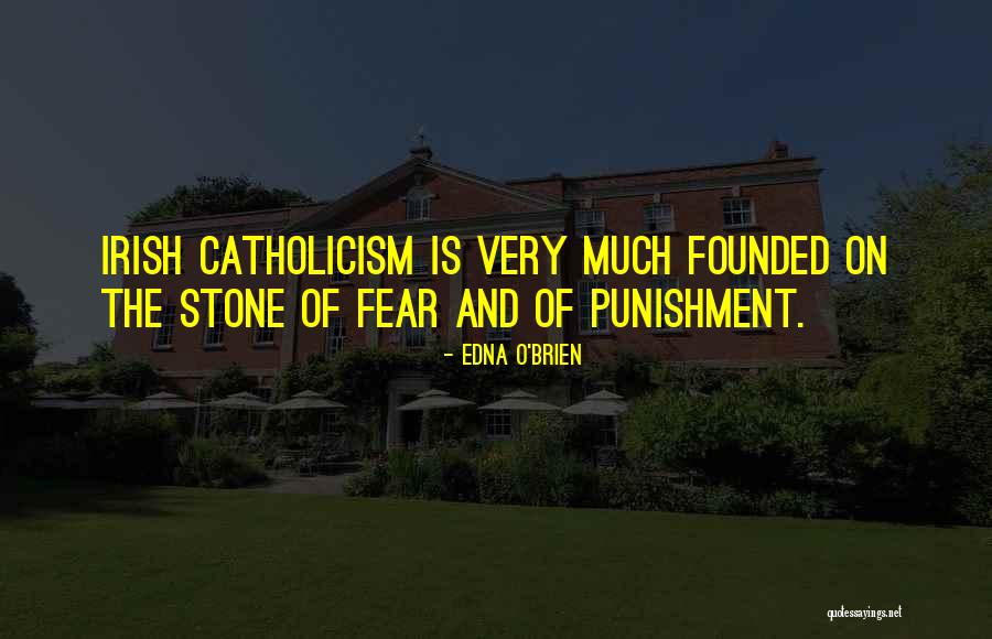 Vasantrao Deshpande Quotes By Edna O'Brien