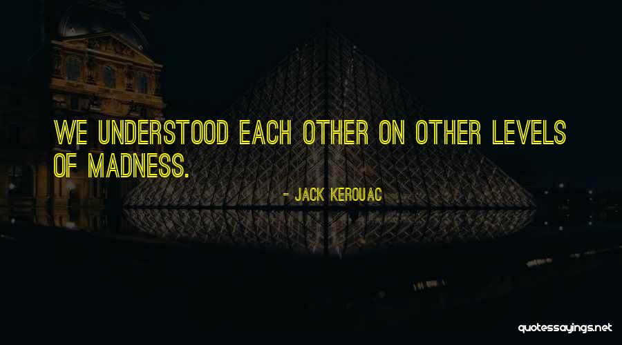 Vasaras Darbs Quotes By Jack Kerouac Vasaras Darbs Quotes By Jack Kerouac