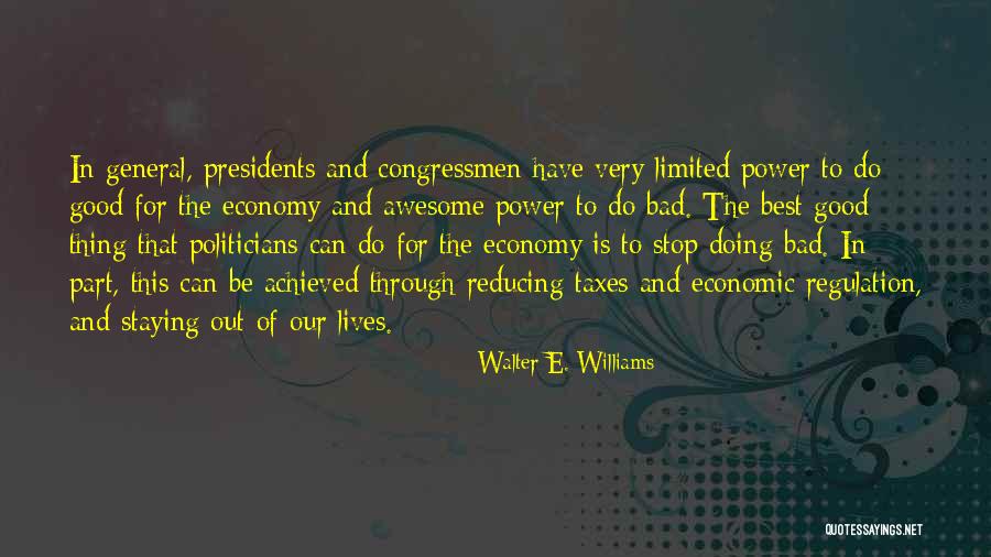 Vasaras Rati Quotes By Walter E. Williams Vasaras Rati Quotes By Walter E. Williams