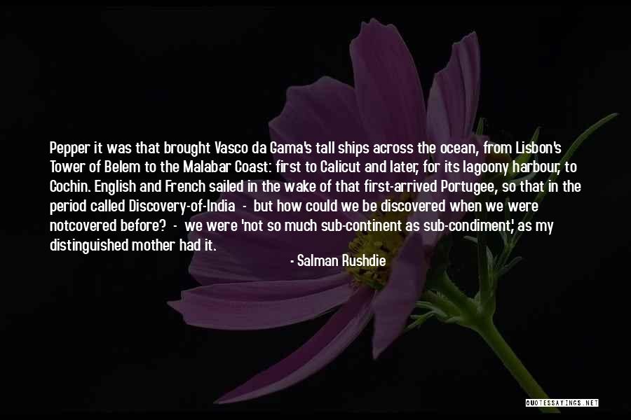 Vasco Quotes By Salman Rushdie Vasco Quotes By Salman Rushdie