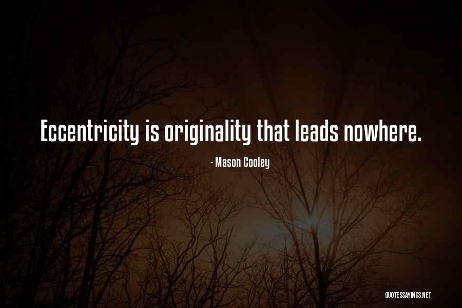 Vascos Quotes By Mason Cooley Vascos Quotes By Mason Cooley