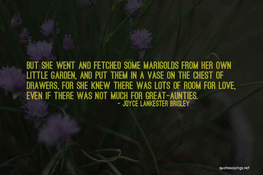 Vase Love Quotes By Joyce Lankester Brisley