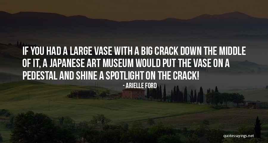 Vase Quotes By Arielle Ford Vase Quotes By Arielle Ford
