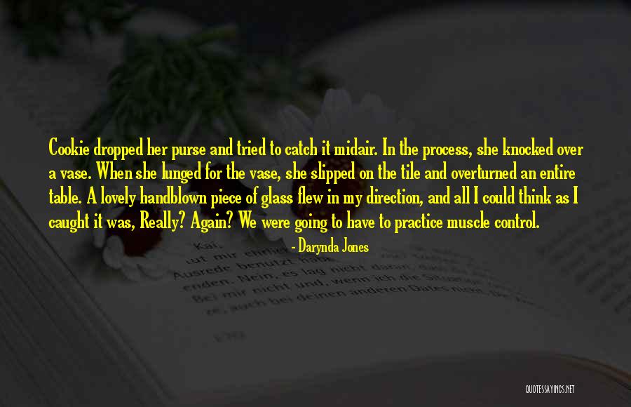 Vase Quotes By Darynda Jones Vase Quotes By Darynda Jones