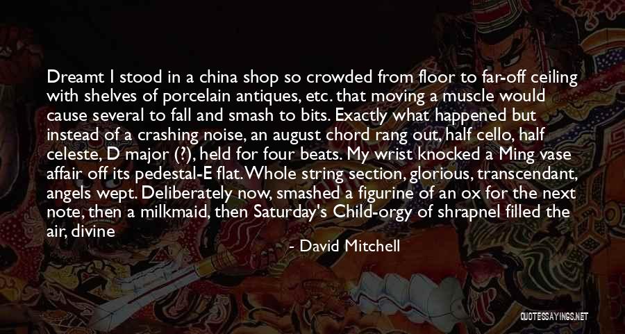 Vase Quotes By David Mitchell Vase Quotes By David Mitchell