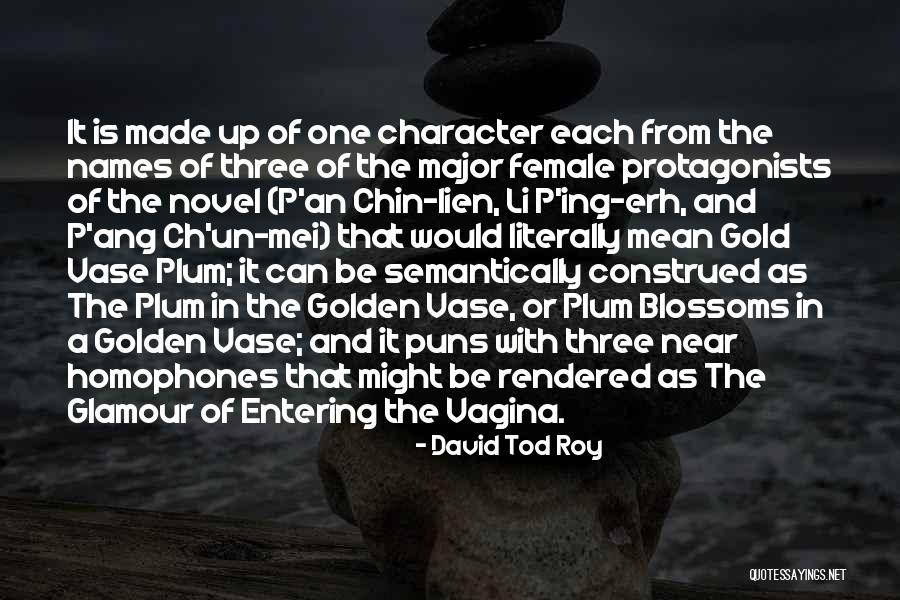 Vase Quotes By David Tod Roy Vase Quotes By David Tod Roy