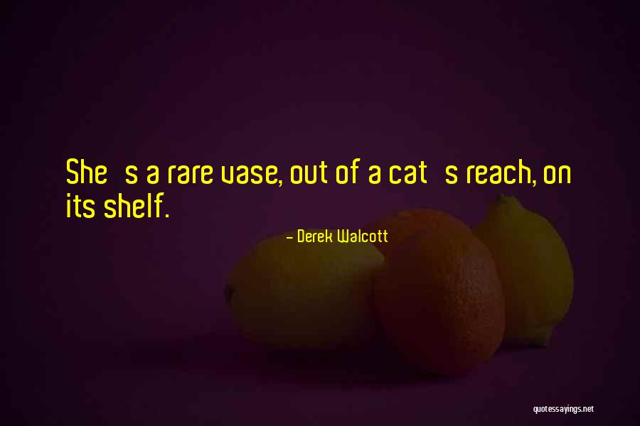 Vase Quotes By Derek Walcott Vase Quotes By Derek Walcott