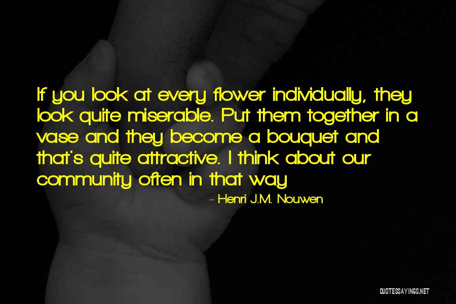 Vase Quotes By Henri J.M. Nouwen Vase Quotes By Henri J.M. Nouwen