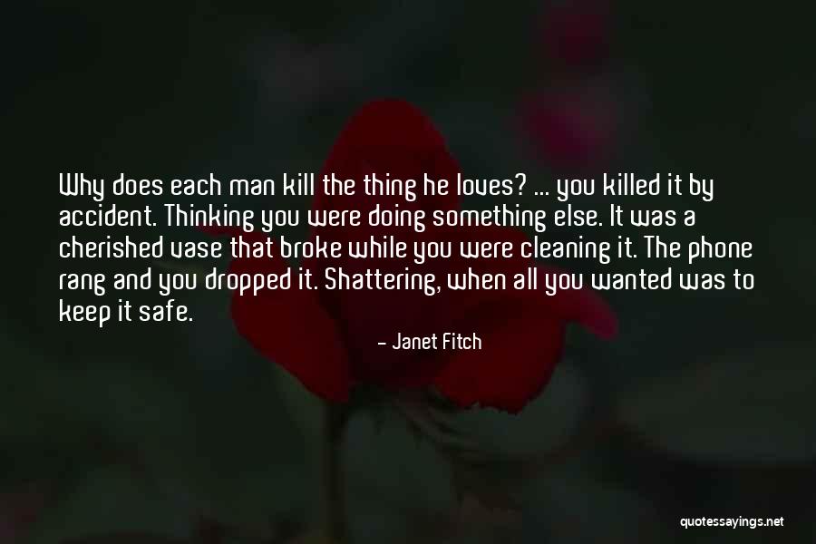 Vase Quotes By Janet Fitch Vase Quotes By Janet Fitch