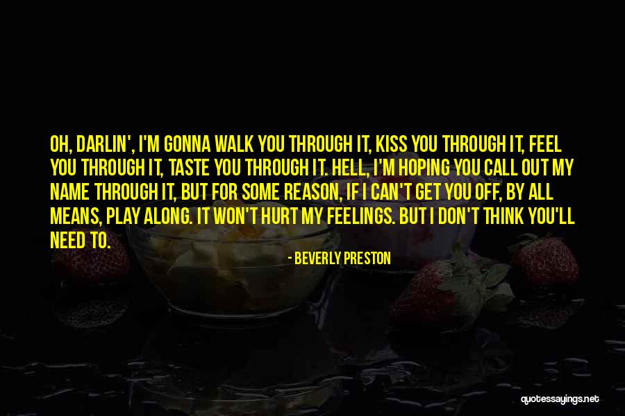Vaseem Hadi Quotes By Beverly Preston Vaseem Hadi Quotes By Beverly Preston